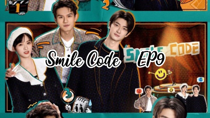 Smile Code ☺️✨ EP9