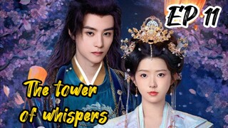 [ENG] EP 11 The tower of whispers