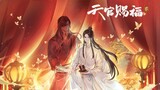 Tian Guan Ci Fu Episode 10