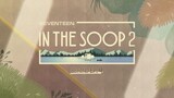 SVT In the Soop Season 2 Episode 4 ~Behind the Scene