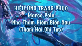 Hiệu Ứng Trang Phục Marco Polo - Nhà Thám Hiểm Biển Sâu | Honor Of Kings Global