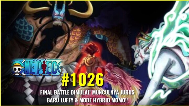 ONE PIECE 1026 - PERANG PUNCAK!! LANJUTAN PEETARUNGAN YAMATO , LUFFY & MOMO VS KAIDO FULL!! Prediksi