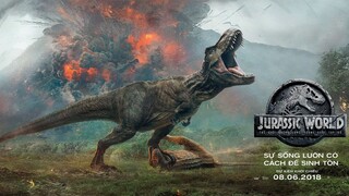Thế giới khủng long: Vương quốc sụp đổ 2018 [Thuyết Minh]