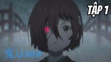 Kijin Gentoushou - Tập 1 [Việt sub] | TBT Anime