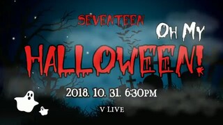 SEVENTEEN Halloween LIVE