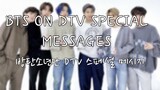 [ENG SUB] BTS SPECIAL MESSAGES FROM JAPANESE dTV!!!