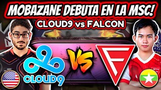 ¡MOBAZANE DEBUTA EN LA MSC CON SU NUEVO TEAM! CLOUD9 vs FALCON ESPORTS - MSC 2024 | MOBILE LEGENDS