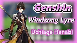 [Genshin, Windsong Lyre] "Uchiage Hanabi"