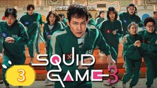 SQUID GAME SEASON 3 EP 3 SUB INDO HD