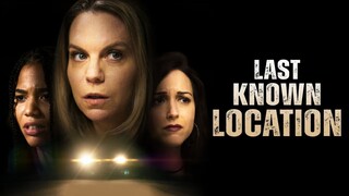 Last Known Location (2024) - SUB INDO