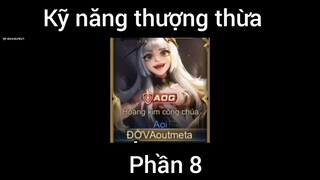 Kỹ năng thượng thừa #8