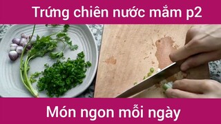 Trứng chiên nước mắm p2