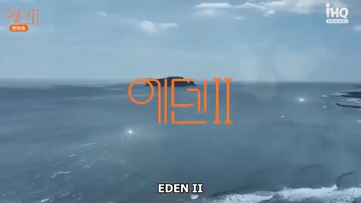 Eden II Ep. 4