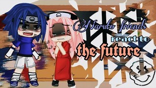 🍥Naruto friends react the future🍥 ||  °•_Naruto 🦊🍜_•°  ||  { ▪Gacha Club ▪ }