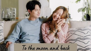 To the moon and back Episode 2 (English Subs)