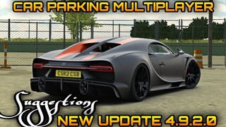 New Update 4.9.2.0 | New Cars in Car Parking Multiplayer | Suggestions