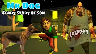 Polisi kok Gitu? Mr DOG Scary Story of Son : Chapter 1