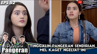 TINGGALIN PANGERAN SENDIRIAN, NICOLE PARHAM KAGET NGELIAT INI - PUTRI UNTUK PANGERAN