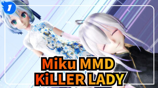 [Miku MMD] KiLLER LADY - Miku & Haku ở Qipao_1