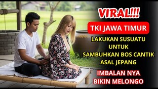 KISAH NYATA TKI INDONESIADOKTER DI JEPANG MENYERAH,TKI BERHASIL SEMBUHKAN BOS CANTIK DI JAWA TIMUR