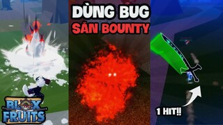 Roblox- 5 Cái Bug Săn Bounty Siêu Bá, Auto Lên 30M | Blox Fruit