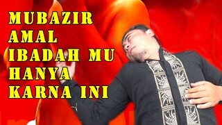 Percuma jungkir balik ibadah beramal jika niatnya seperti ini ?