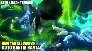 EPIC PARAH!! XIAO YAN KESURUPAN LANGSUNG BANTAI 3 TETUA DOU ZONG - Alur BTTH EPISODE 65