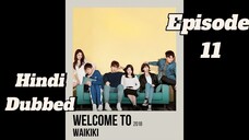 Welcome to waikiki| Episode 11 | Hindi dubbed| Follow for more🌸 kdrama| Keep sporting😌