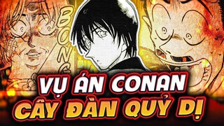 CONAN - HỒ SƠ VỤ ÁN | NGHỊCH ÂM CỦA STRADIVARIUS - CHẾT VÌ CÂY ĐÀN HÀNG TRĂM TRIỆU YÊN!