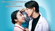 Koi wa Tsuzuku yo Doko Made mo (2020) EP 04