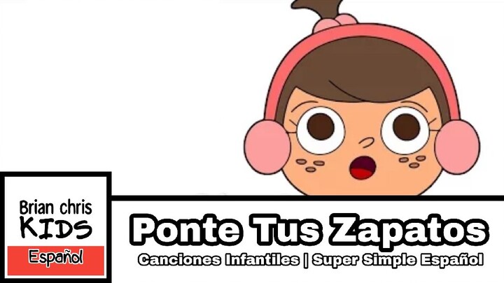 Ponte Tus Zapatos | Canciones Infantiles | Super Simple Español