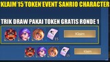 KLAIM 15 TOKEN DRAW GRATIS EVENT MLBB X SANRIO CHARACTER! TRIK DRAW PAKAI TOKEN GRATIS RONDE 1