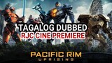 PACIFIC RIM 2 UPRISING TAGALOG DUBBED