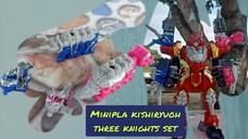 minipla kishiryuoh three knights คิชิริวโอ ทรีไนท์ kishiryu sentai ryusoulger