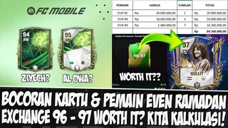 BOCORAN RESMI KARTU & PEMAIN EVENT RAMADAN!! EXCHANGE 96-97 WORTH IT?? KITA KALKULASI EA FC MOBILE