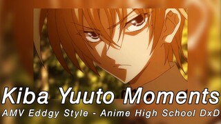 AMV High School DxD - AMV Eddgy Style - Kiba Yuuto Moments