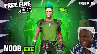 FREE FIRE.EXE - The Noob Exe 06