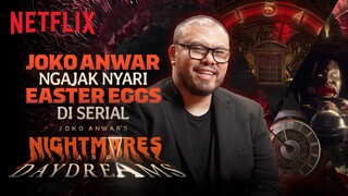 PERHATIKAN! Joko Anwar Kasih Bocoran Tipis | Joko Anwar's Nightmares and Daydreams