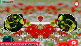 Đệ Nhất Quốc Trần Dần (remix dj)