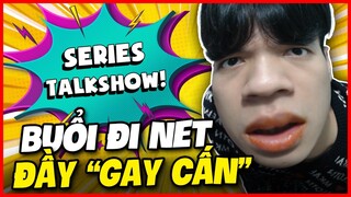 (TALKSHOW) BUỔI ĐI CHƠI NET ĐÊM ĐẦY "GAY CẤN" CỦA EM HIẾU BALEN.