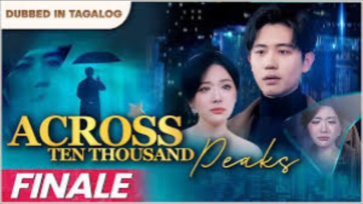 Across Ten Thousand Peaks : TagDub / EngSub
