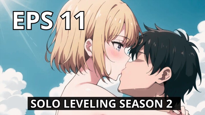 SOLO LEVELING SEASON 2 EPISODE 11