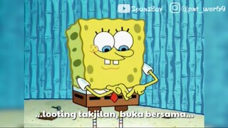 Hal-hal yang Dirindukan Saat Bulan Puasa | Dubbing Meme Spongebob