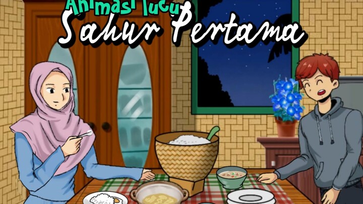 Sahur pertama - Animasi lucu