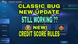 Classic Bug New Update Credit Score Rules