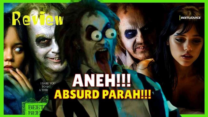 Review BEETLEJUICE BEETLEJUICE, Absurs Lucu Seru Jadi Satu Di Film Ini