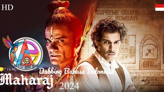 MAHARAJ (2024) DUBBING BAHASA INDONESIA KUALITAS HD