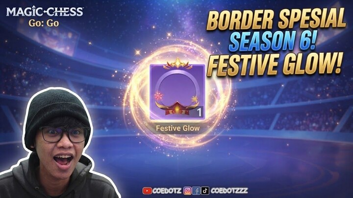 Mewah Banget! Review Detail Border Festive Glow Magic Chess Go:Go #mcgg #gameplay