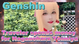 Traveler spends money for Naganohara Yoimiya