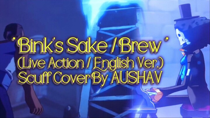 "BINK'S SAKE" // One Piece 🎹 Scuff English Cover By AUSHAV [Live Action + Ambition Tribute AMV]